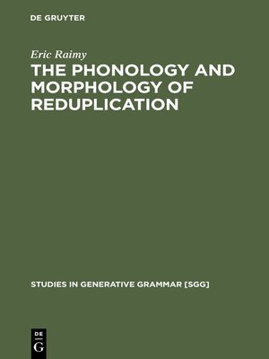 cover image of The Phonology and Morphology of Reduplication